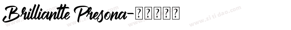Brilliantte Presona字体转换